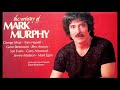 Mark Murphy - I Don't Want to Cry Anymore