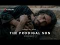 THE PRODIGAL SON: A Father’s Mercy (4K Cinematic Bible Movie)