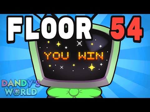 Dandy's World: How We Got to Floor 54!!!
