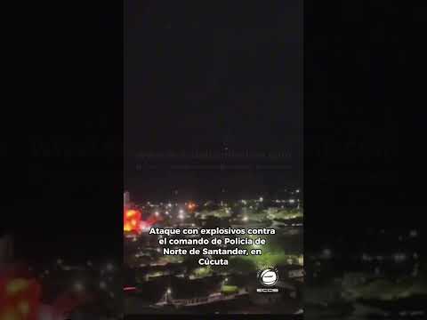 #Cúcuta amanece con atentado contra el comando de Policía de Norte de Santander