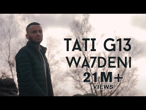 TATI G13 - Wa7deni (Clip Officiel)