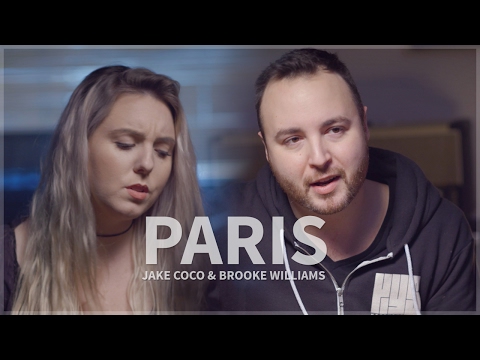 Paris - The Chainsmokers (Acoustic cover by Jake Coco & Brooke Williams) On Spotify & iTunes