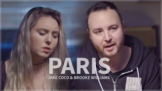 Paris - The Chainsmokers (Acoustic cover by Jake Coco & Brooke Williams) On Spotify & iTunes