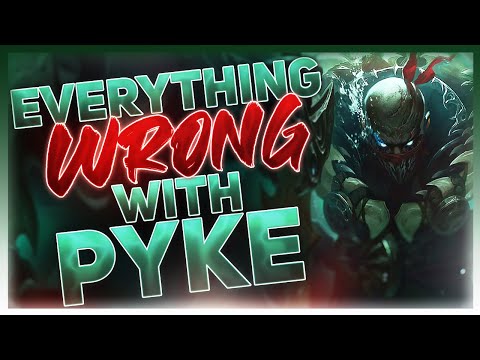 Everything Wrong With: Pyke | League of Legends