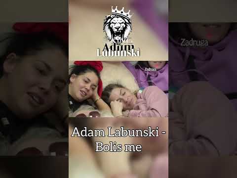 Adam Labunski - Bolis me