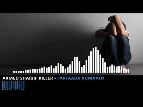 Axmed Shariif Killer iyo Luul Jaylaani - Fartaada Xumaato