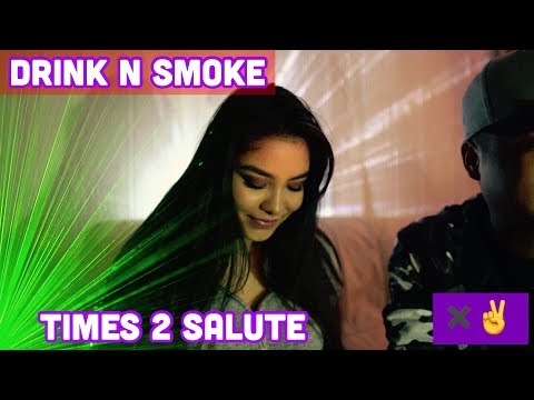 Times2Salute & Dekoy SacredScripts - drink & smoke (official video)
