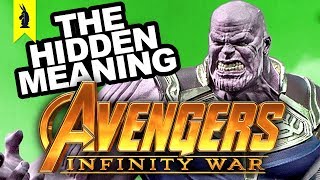 The Hidden Meaning in Avengers: Infinity War – Earthling Cinema