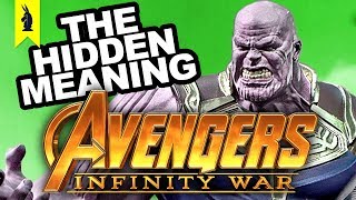 The Hidden Meaning in Avengers: Infinity War – Earthling Cinema