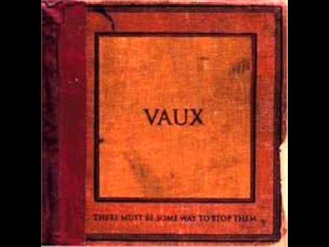 vaux at your will