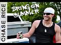 Bring On Summer de Chase Rice