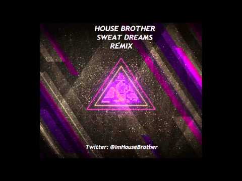 Eurythmics - Sweat Dreams (House Brother Remix)