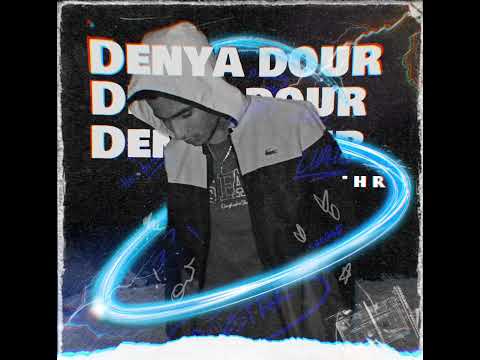 HR _Denya Dour_ ( By ghorba prod )