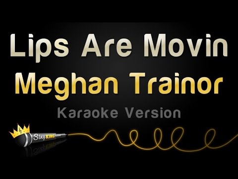 Meghan Trainor - Lips Are Movin (Karaoke Version)