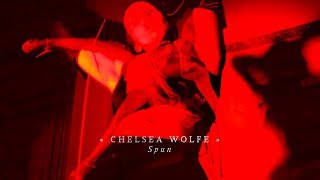 Chelsea Wolfe - Spun (Official Video)