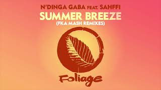 Download lagu NDinga Gaba ft sahffi summer breeze Fka Mash Reglitch mp3 Download lagu NDinga Gaba ft sahffi summer breeze Fka Mash Reglitch mp3