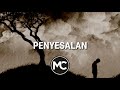 Our Story ~ Penyesalan || Vidio Lirik🎵