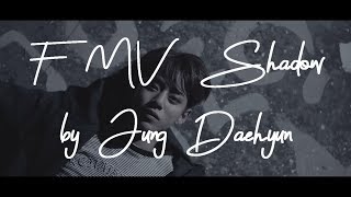[FMV] Shadow (by Jung Daehyun B.A.P) ft. Zelo