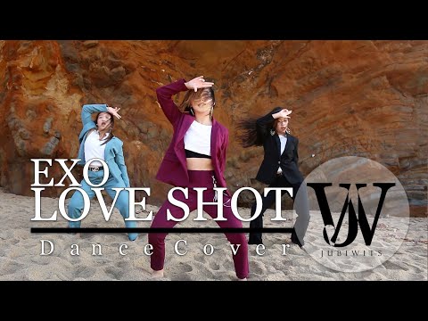EXO Love Shot Dance Cover - JubiWits