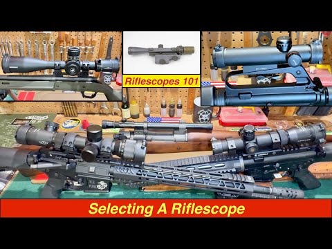 Riflescopes 101: Selecting A Riflescope