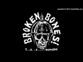 Broken Bones - Fight The Good Fight