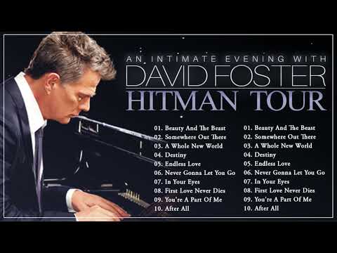 D A V I D F O S T E R GREATEST HITS FULL ALBUM - BEST SONGS OF D A V I D F O S T E R PLAYLIST 2023