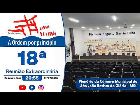18ª Sessão Extraordinária da Câmara Municipal de Glória - 21/09/2026