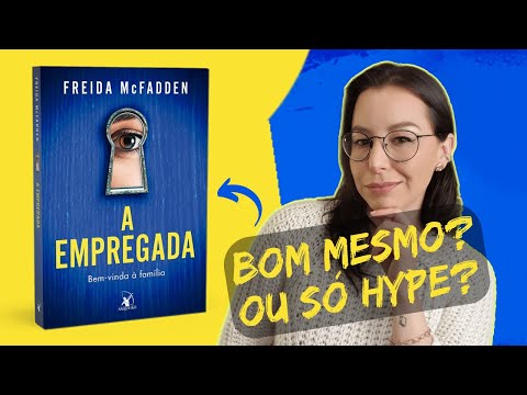 [RESENHA] A empregada, Bem-vinda  famlia| Freida McFadden