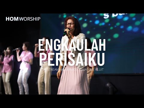 Engkaulah Perisaiku - HOM Worship
