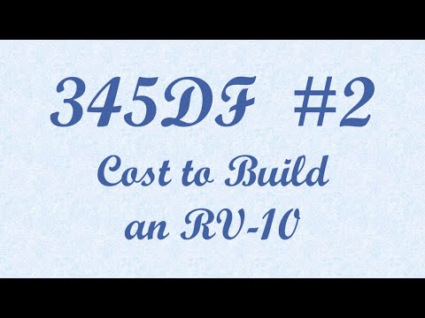 345DF RV10 Build #2:  Cost to Build an RV-10