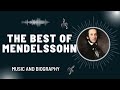 The Best of Mendelssohn 