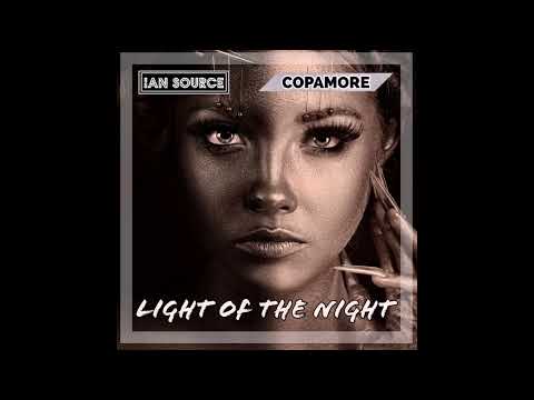 Ian Source & Copamore - Light Of The Night (Video)