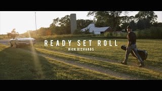 &quot;Ready Set Roll&quot; | Official Nick Richards Cover | Chase Rice