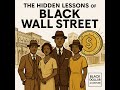 The Hidden Lessons Of Black Wall Street