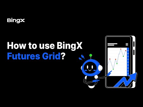 How to Use BingX Futures Grid?