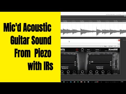 Mic'd Acoustic Guitar Sound From  Piezo wth IRs