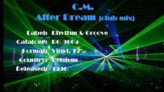 C.M. - After Dream (club mix)