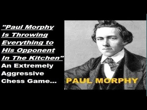 Poul Morphy vs Alexander Meek, Morphy chess game, Morphy best secrfice, Morphy best check mate,