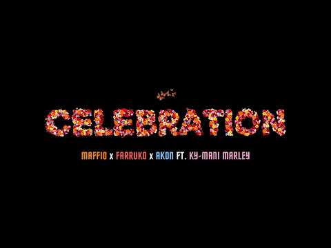 Farruko - Celebration (Feat. Maffio, Farruko, Akon & Ky-Mani Marley)