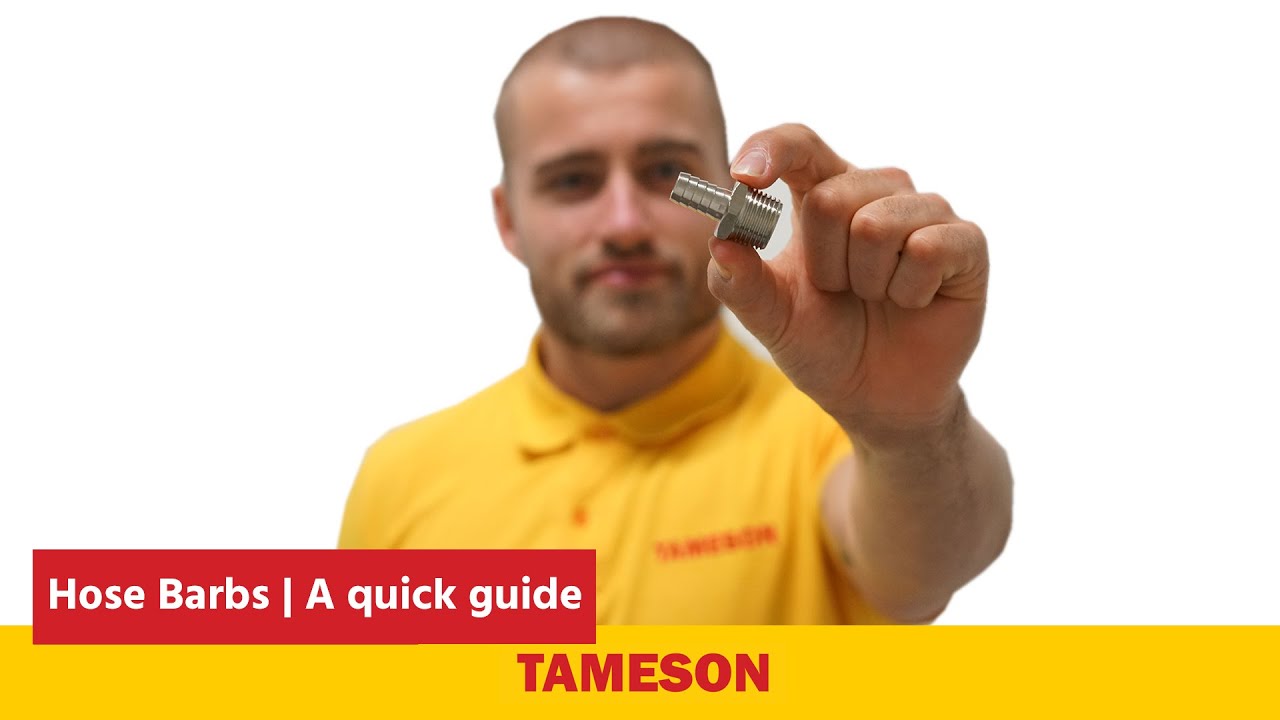 Hose Barbs | A quick guide | Tameson