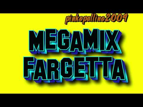 Megamix Fargetta 25 novembre 2000