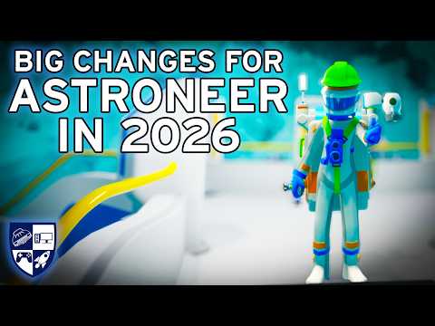 BIG Changes for Astroneer in 2026!