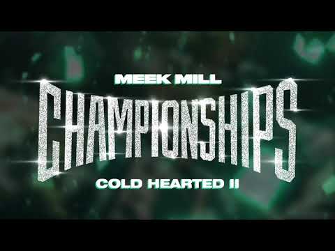 Video Cold Hearted (Audio) de Meek Mill