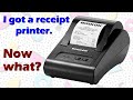 I got a receipt printer. 🖨️ Now what?