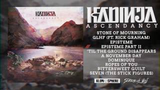 KADINJA - Ascendancy (Official Full Album 2017)
