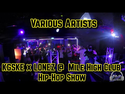 Various Artists - KGSKE x LONEZ @ Mile High Club Hip-Hop Show 2022