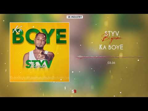 Styv Bigman - Ka Boye (Audio Officiel)