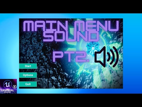 How to Add Sound to Your Main Menu UI - Unreal Engine 5.1 (Pt.2)
