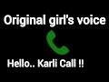 Hello Karli Call Original Girl S Voice Prank Hindi Call Girlvoiceprank Originalgirlsoundhub