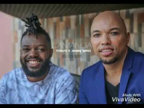 Tchobolito ft Johnny ramos _ Camanga
